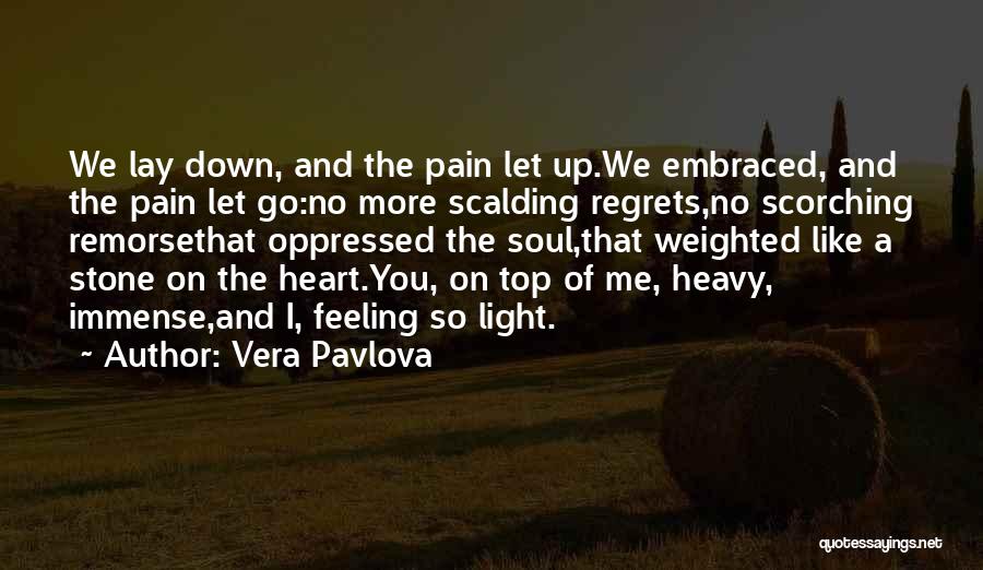 Feeling Let Down Quotes By Vera Pavlova