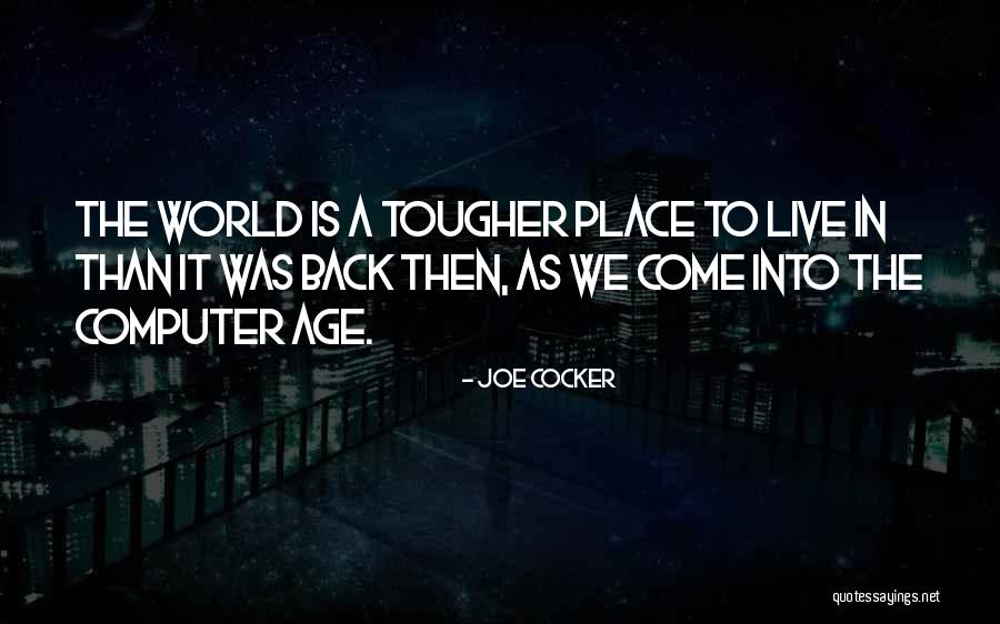 Feeling Lighter Quotes By Joe Cocker Feeling Lighter Quotes By Joe Cocker