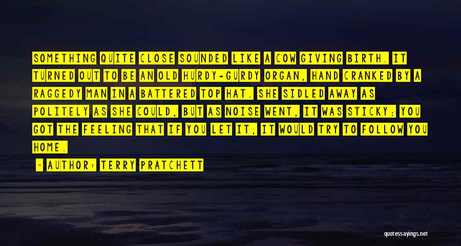 Feeling Like Home Quotes By Terry Pratchett