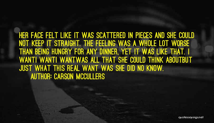 Feeling Like I'm Not Enough Quotes By Carson McCullers