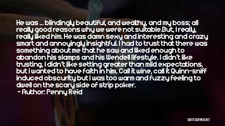 Feeling Like I'm Not Enough Quotes By Penny Reid