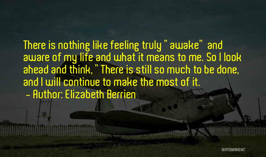 Feeling Like I'm Nothing Quotes By Elizabeth Berrien