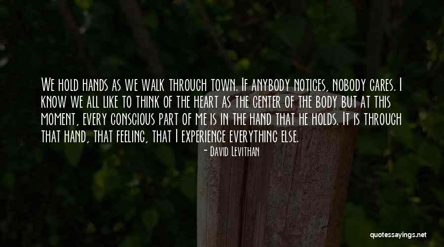 Feeling Like No One Cares Quotes By David Levithan Feeling Like No One Cares Quotes By David Levithan