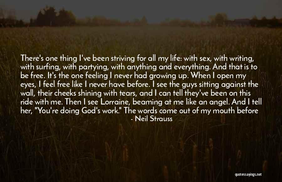 Feeling Like No One Cares Quotes By Neil Strauss Feeling Like No One Cares Quotes By Neil Strauss