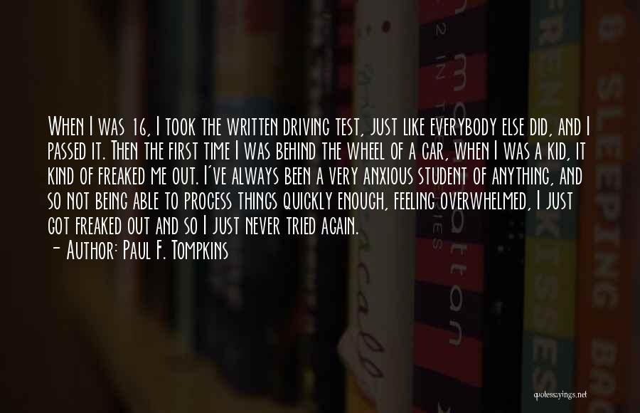 Feeling Like The Third Wheel Quotes By Paul F. Tompkins