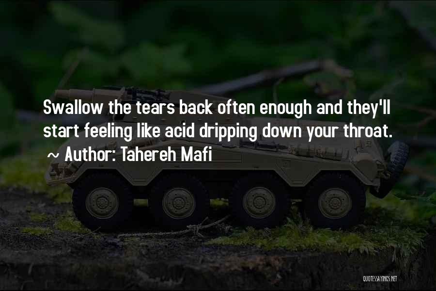 Feeling Like You Let Someone Down Quotes By Tahereh Mafi