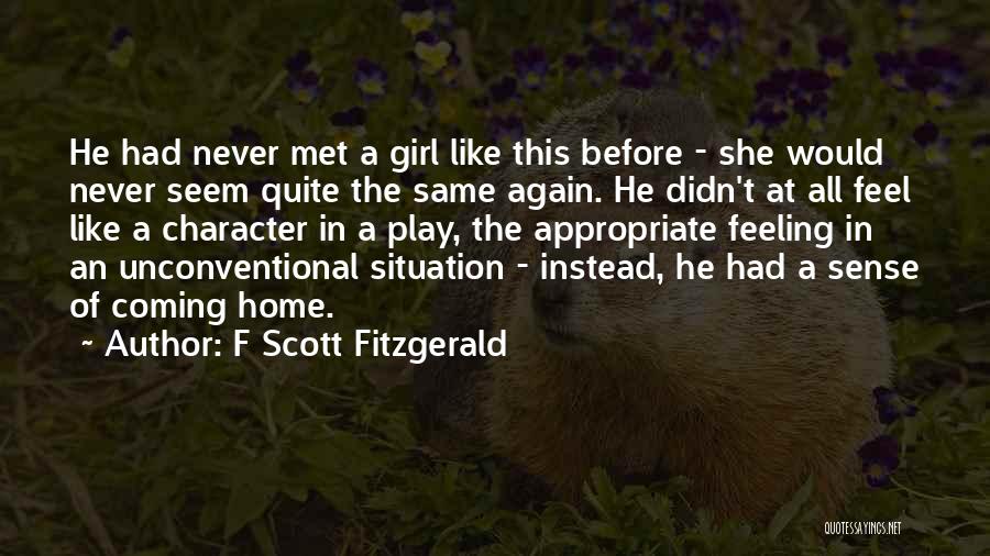 Feeling Like Yourself Again Quotes By F Scott Fitzgerald
