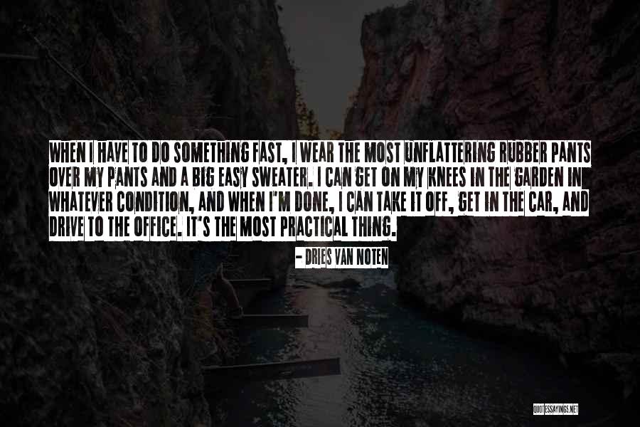 Feeling Like Youve Lost Everything Quotes By Dries Van Noten Feeling Like Youve Lost Everything Quotes By Dries Van Noten