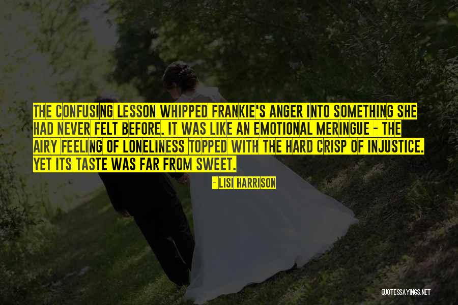 Feeling Loneliness Quotes By Lisi Harrison Feeling Loneliness Quotes By Lisi Harrison
