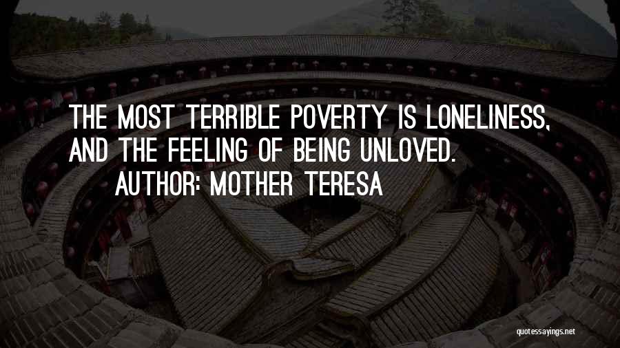 Feeling Loneliness Quotes By Mother Teresa