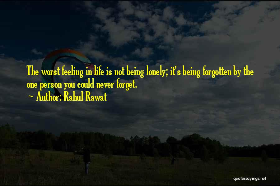 Feeling Lonely In Love Quotes By Rahul Rawat