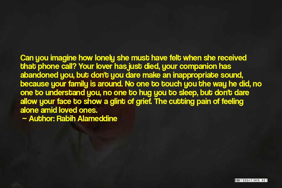 Feeling Lonely Quotes By Rabih Alameddine