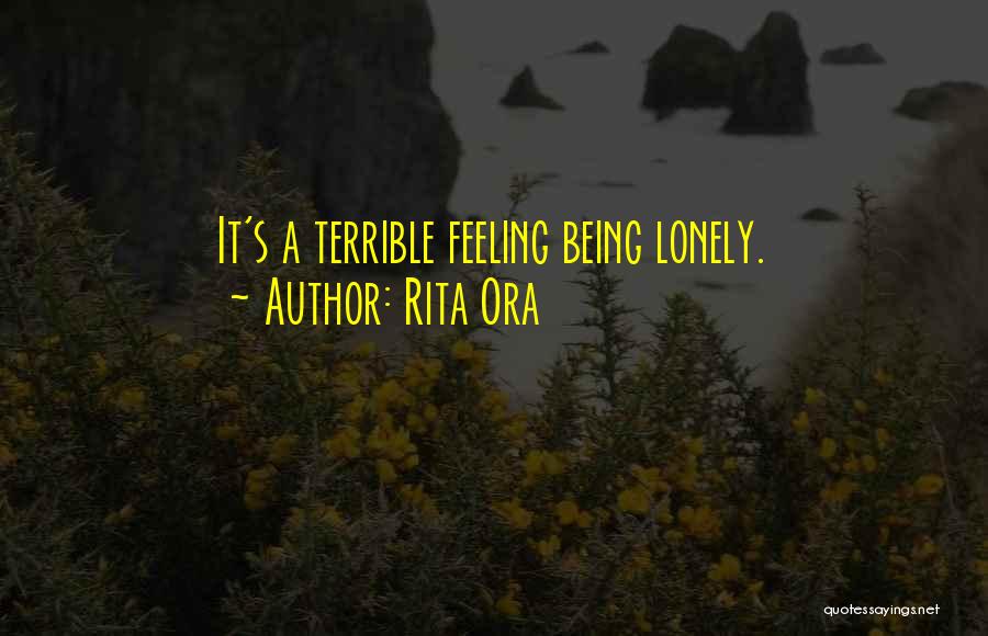 Feeling Lonely Quotes By Rita Ora