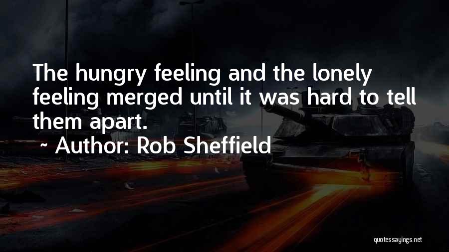 Feeling Lonely Quotes By Rob Sheffield