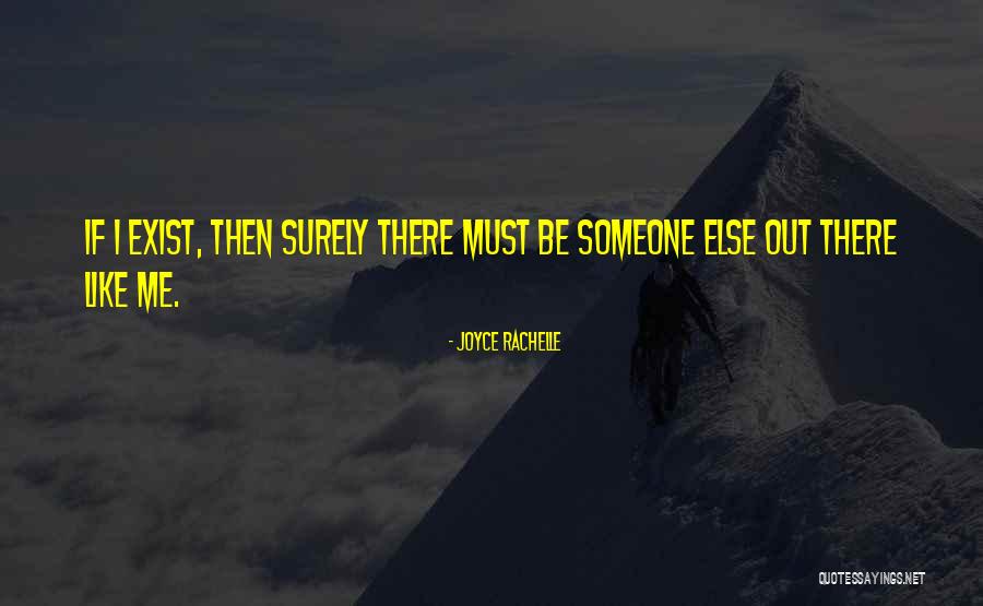 Feeling Lonely When You're Not Alone Quotes By Joyce Rachelle Feeling Lonely When You're Not Alone Quotes By Joyce Rachelle