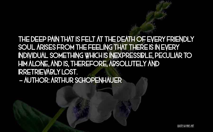 Feeling Lost And Alone Quotes By Arthur Schopenhauer