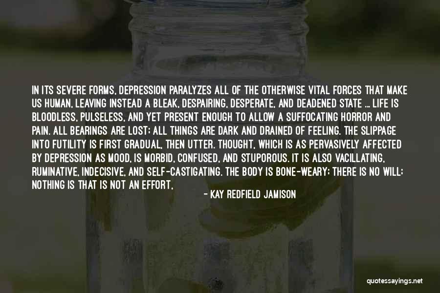 Feeling Lost And Confused Quotes By Kay Redfield Jamison Feeling Lost And Confused Quotes By Kay Redfield Jamison