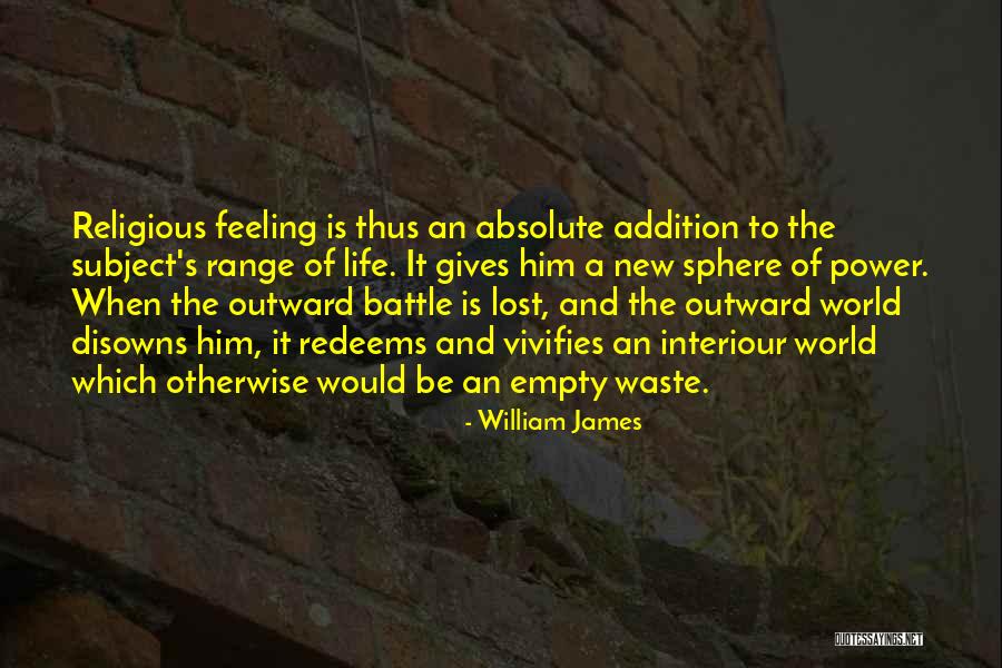 Feeling Lost And Empty Quotes By William James