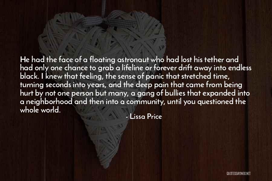 Feeling Lost And Hurt Quotes By Lissa Price Feeling Lost And Hurt Quotes By Lissa Price