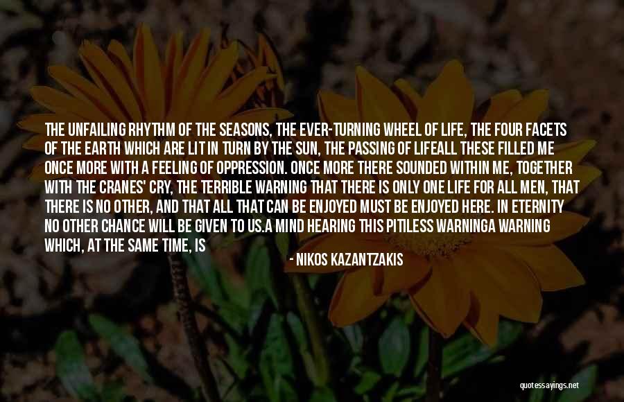 Feeling Lost In Life Quotes By Nikos Kazantzakis