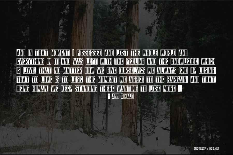 Feeling Lost In The World Quotes By Ann Rinaldi Feeling Lost In The World Quotes By Ann Rinaldi