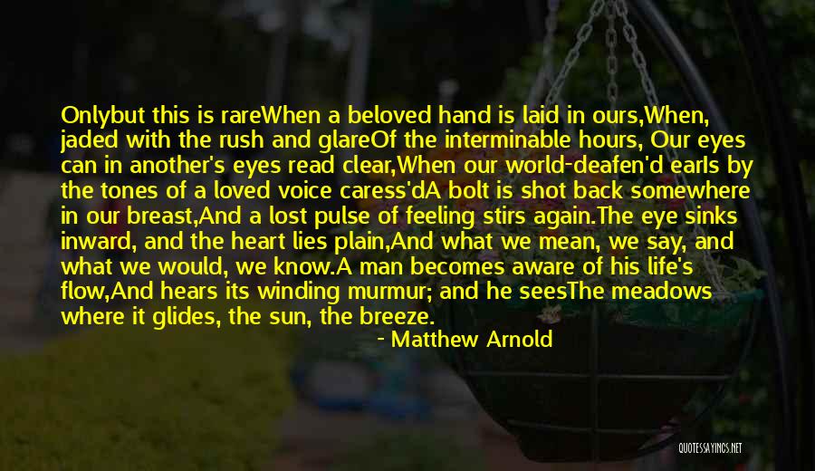 Feeling Lost In The World Quotes By Matthew Arnold Feeling Lost In The World Quotes By Matthew Arnold