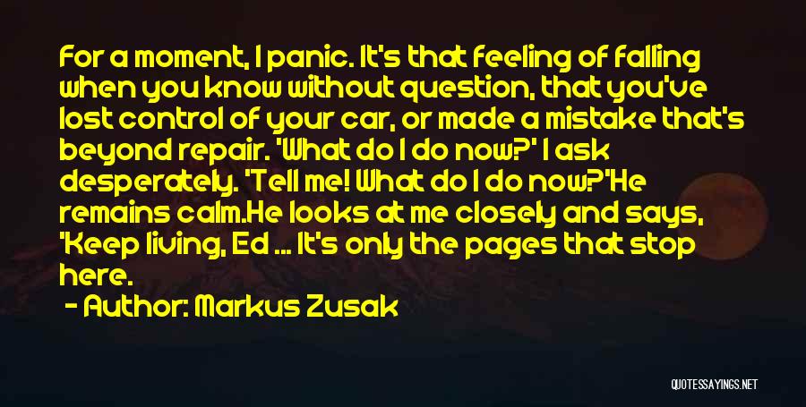 Feeling Lost Without You Quotes By Markus Zusak