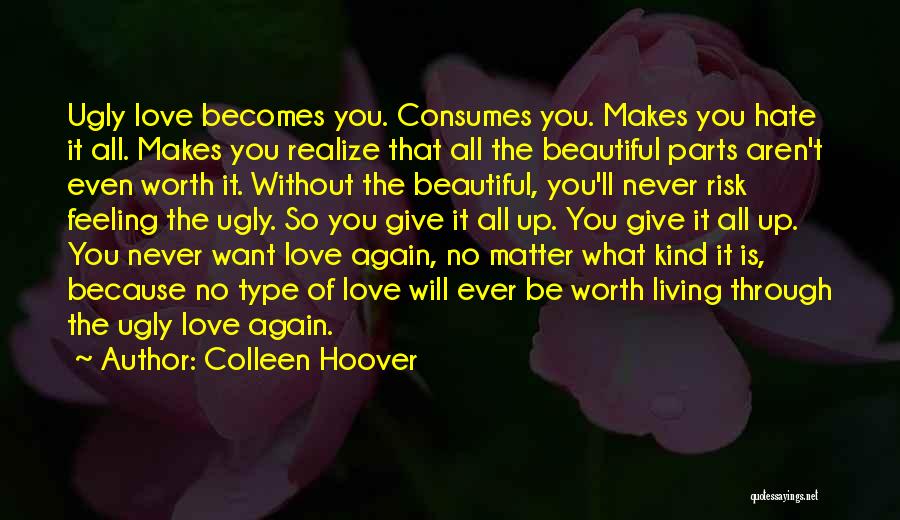 Feeling Love Again Quotes By Colleen Hoover