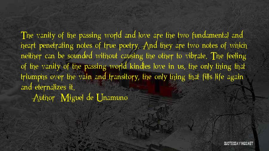 Feeling Love Again Quotes By Miguel De Unamuno