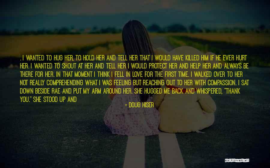 Feeling Love For The First Time Quotes By Doug Hiser