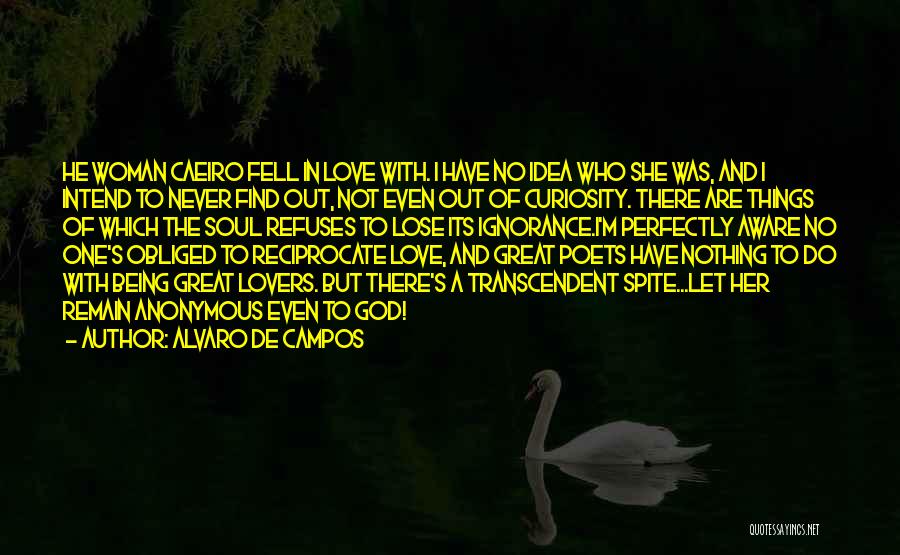 Feeling Love With Her Quotes By Alvaro De Campos