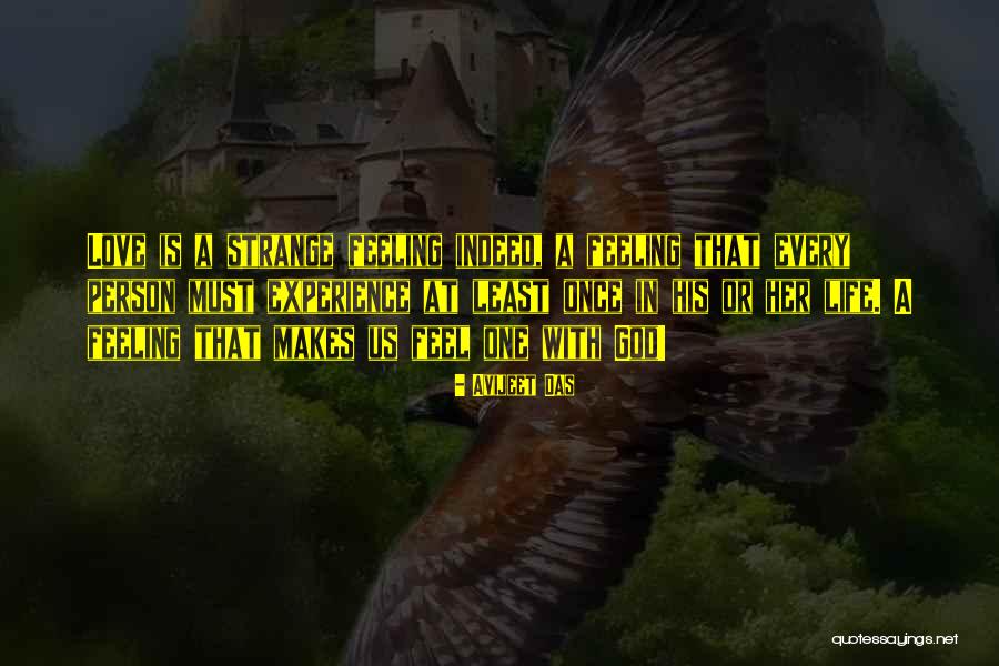 Feeling Love With Her Quotes By Avijeet Das Feeling Love With Her Quotes By Avijeet Das