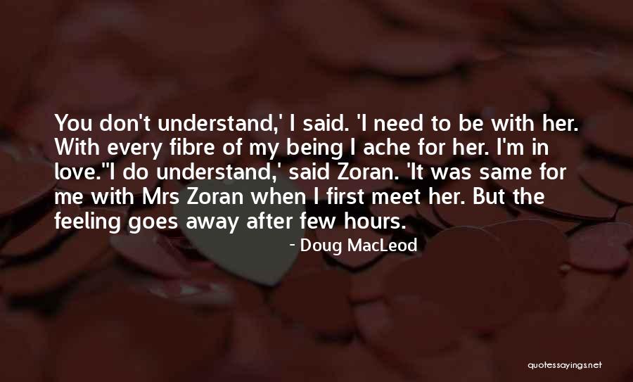 Feeling Love With Her Quotes By Doug MacLeod