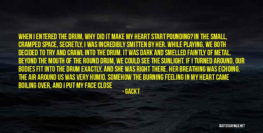 Feeling Love With Her Quotes By Gackt Feeling Love With Her Quotes By Gackt