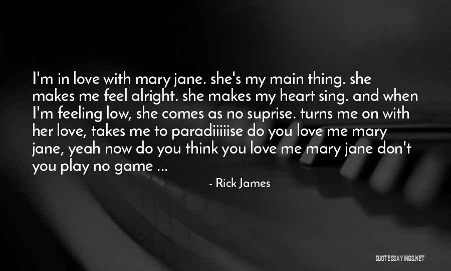 Feeling Love With Her Quotes By Rick James