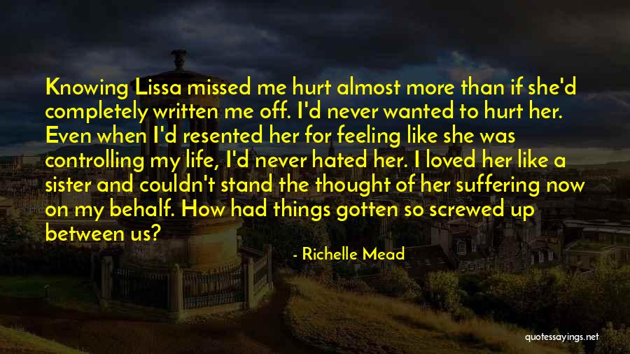 Feeling Loved And Wanted Quotes By Richelle Mead