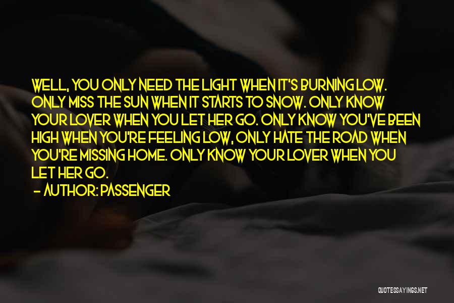 Feeling Low Quotes By Passenger