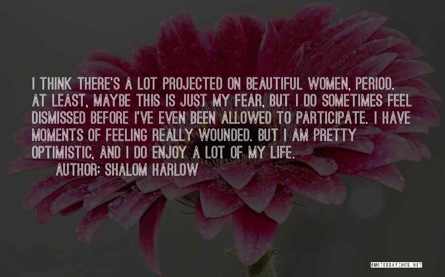 Feeling Maybe Quotes By Shalom Harlow