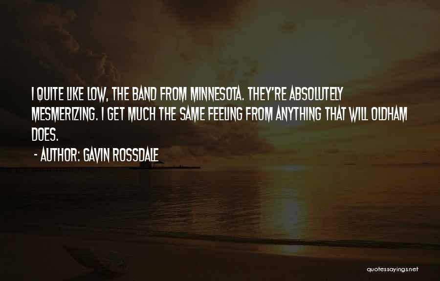 Feeling Minnesota Quotes By Gavin Rossdale