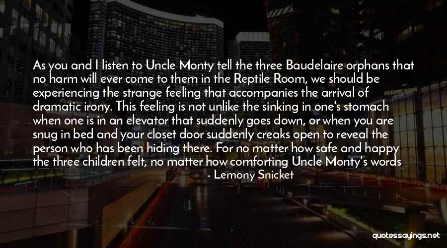 Feeling Miserable Quotes By Lemony Snicket Feeling Miserable Quotes By Lemony Snicket