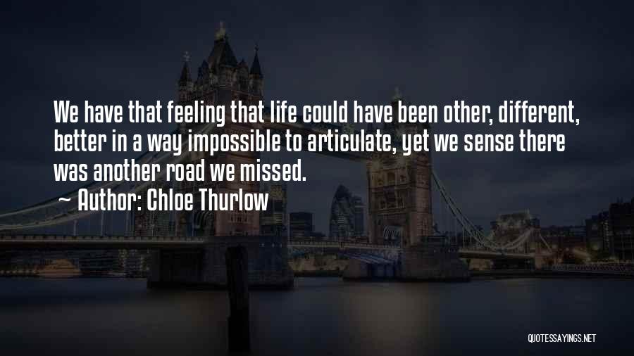 Feeling Missed Quotes By Chloe Thurlow