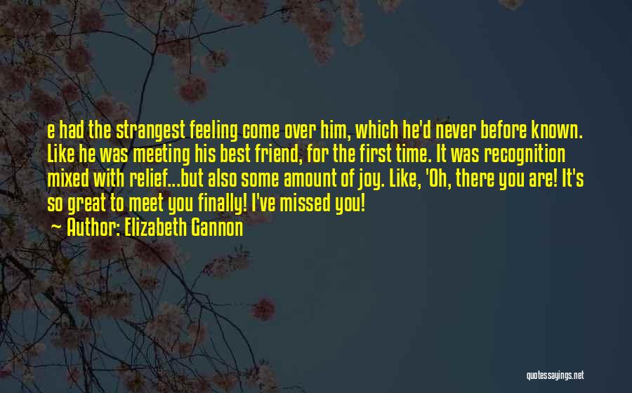 Feeling Missed Quotes By Elizabeth Gannon