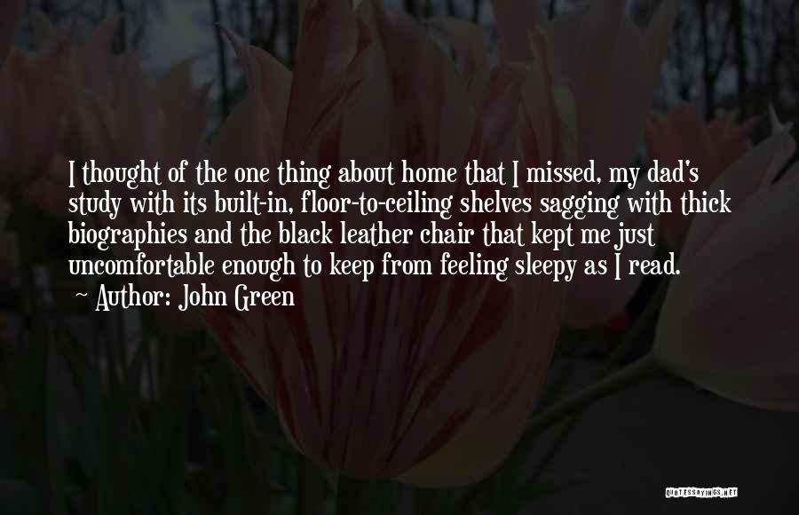 Feeling Missed Quotes By John Green