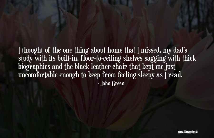 Feeling Missed Quotes By John Green