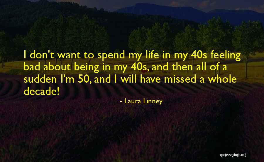 Feeling Missed Quotes By Laura Linney