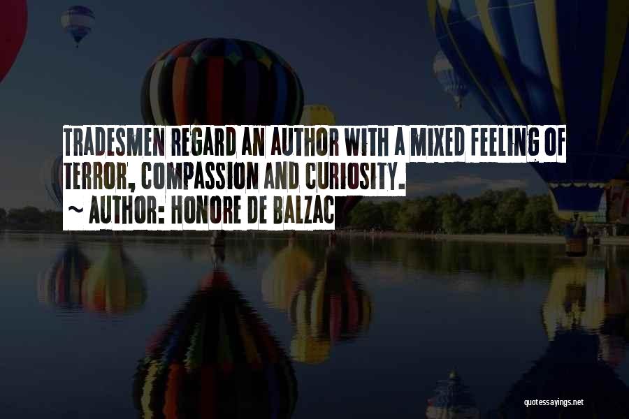 Feeling Mixed Up Quotes By Honore De Balzac