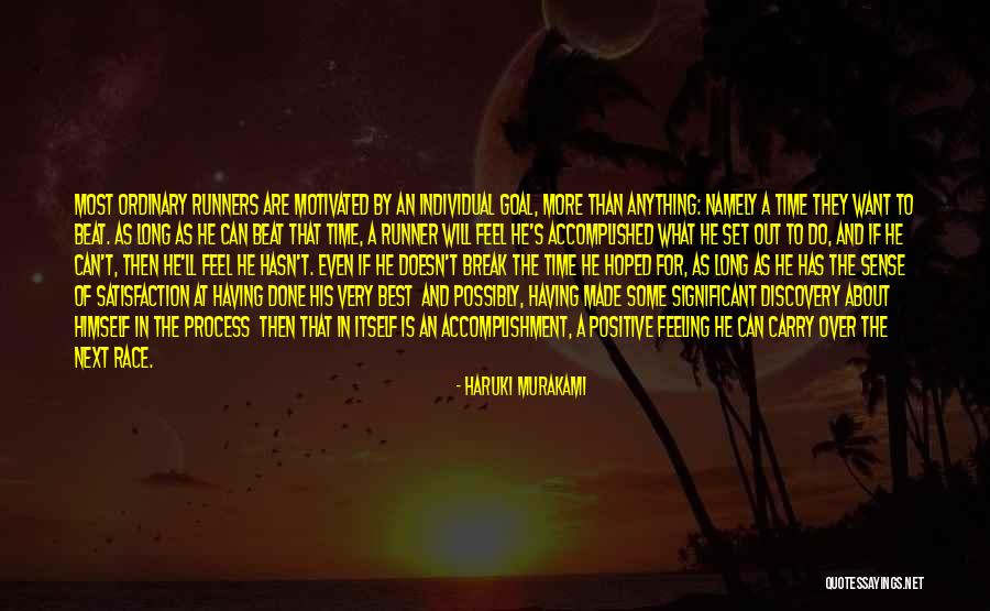 Feeling Motivated Quotes By Haruki Murakami Feeling Motivated Quotes By Haruki Murakami