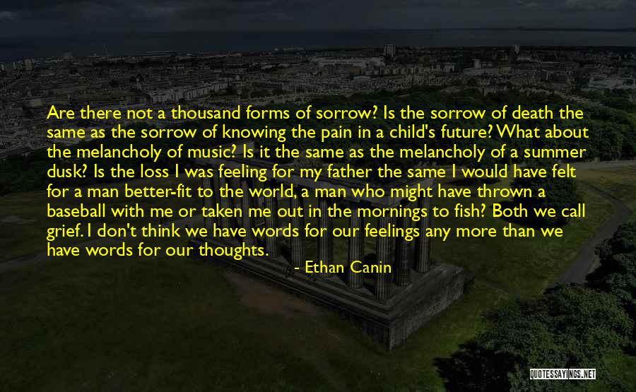 Feeling Much Better Now Quotes By Ethan Canin Feeling Much Better Now Quotes By Ethan Canin