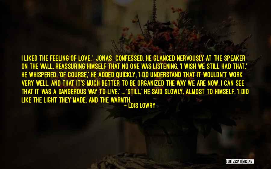 Feeling Much Better Now Quotes By Lois Lowry Feeling Much Better Now Quotes By Lois Lowry