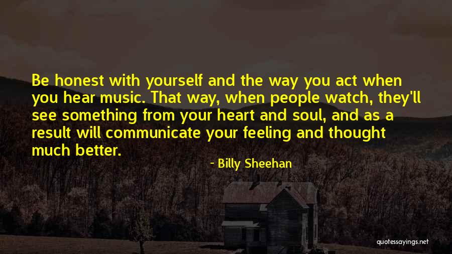 Feeling Much Better Quotes By Billy Sheehan